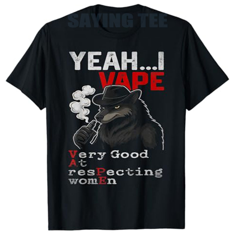 Yeah I Vape Very Good At Respe – Vaping Goods Bewertung und Preis